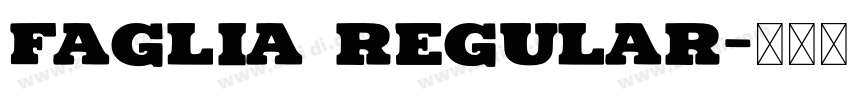 Faglia Regular字体转换
